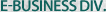 e-Business Div.